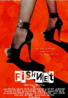 Fishnet (2010) Full Movie Free Online