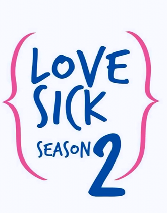 Love Sick - The Series season 2